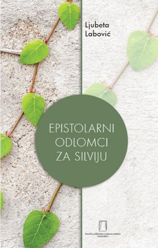 Picture of Ljubeta Labović: Epistolarni odlomci za Silviju