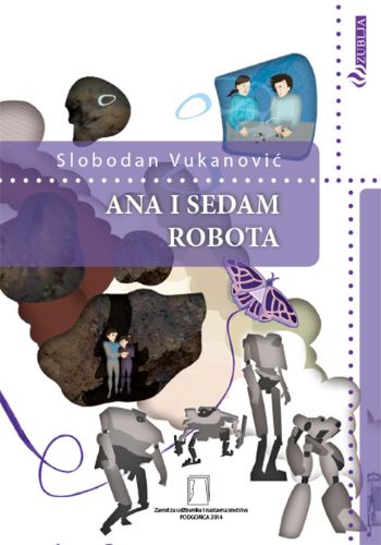 Picture of Slobodan Vukanović: Ana i sedam robota