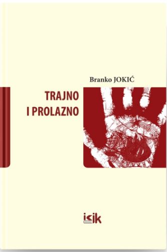 Picture of Branko Jokić: Trajno i prolazno