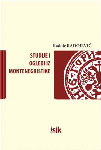 Slika Radoje Radojević: Studije i ogledi iz montenegristike