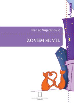 Slika Nenad Vujadinović: Zovem se Vil