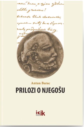 Slika Antun Barac: Prilozi o Njegošu