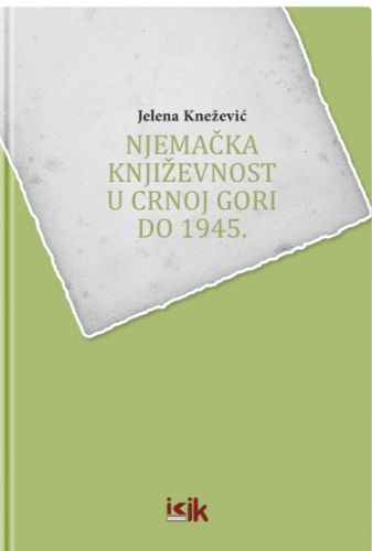 Slika Jelena Knežević: Njemačka književnost u Crnoj Gori  do 1945.