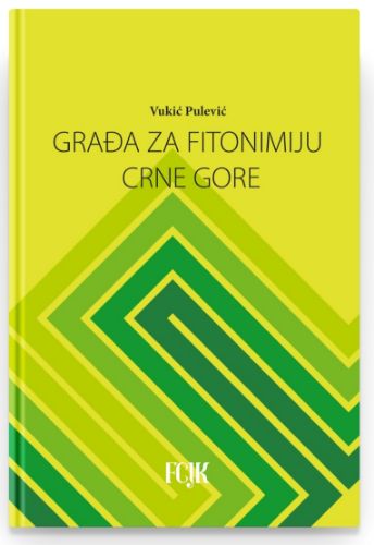 Slika Vukić Pulević:  Građa za fitonimiju Crne Gore