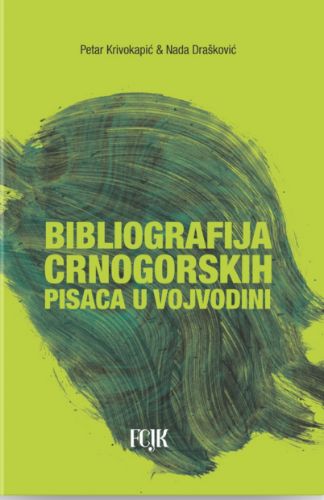 Slika Petar Krivokapić, Nada Drašković: Bibliografija crnogorskih pisaca u Vojvodini