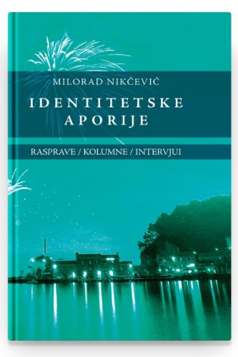 Slika Milorad Nikčević: Identitetske aporije