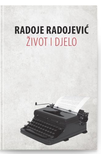 Picture of Radoje Radojević – Život i djelo