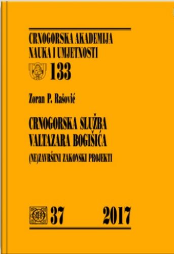Slika Zoran Rašović: Crnogorska služba Valtazara Bogišića