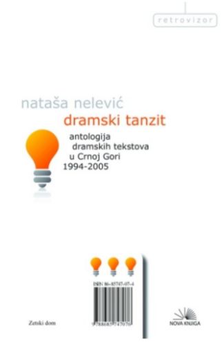 Picture of Dramski tranzit- Antologija dramskih tekstova u Crnoj Gori 1994-2005