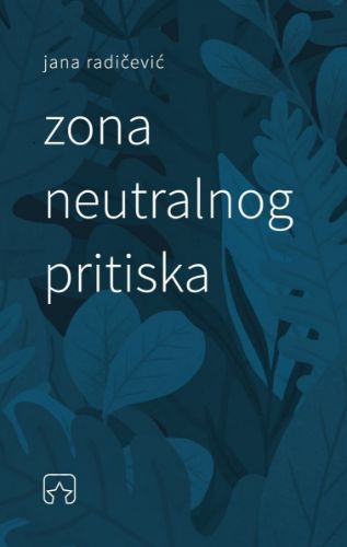 Slika Jana Radičević: Zona neutralnog pritiska