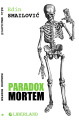 Picture of Edin Smailović : Paradox Mortem