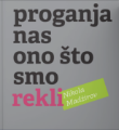 Slika Nikola Madžirov: Proganja nas ono što smo rekli