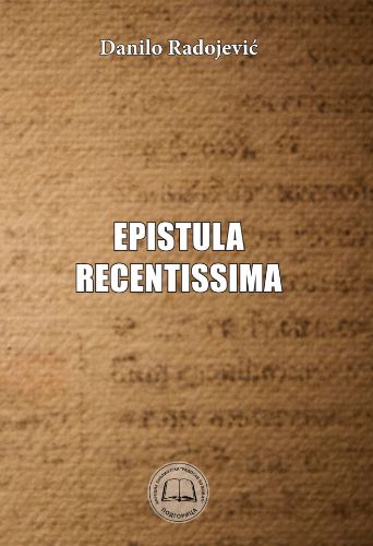 Picture of Danilo Radojević: Epistula recentissima