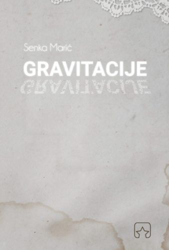 Slika Senka Marić: Gravitacije