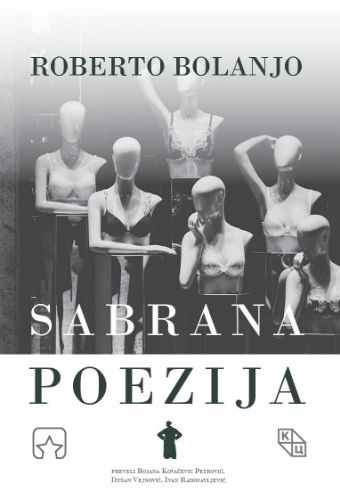 Slika Roberto Bolanjo: Sabrana poezija