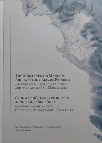 Slika Projekat očuvanja pomorske arheologije Crne Gore //The Montenegrin Maritime Archaeology Rescue Project: