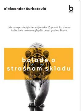 Picture of Aleksandar Šurbatović: Balade o strašnom skladu