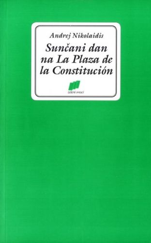 Picture of Andrej Nikolaidis: Sunčani dan na La Plaza de la Constitución