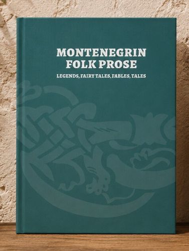 Slika Montenegrin Folk Prose: legends, fairy tales, fables, tales 